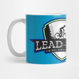 Lead-out is when cyclist go on a attack or when they ride alone Mug